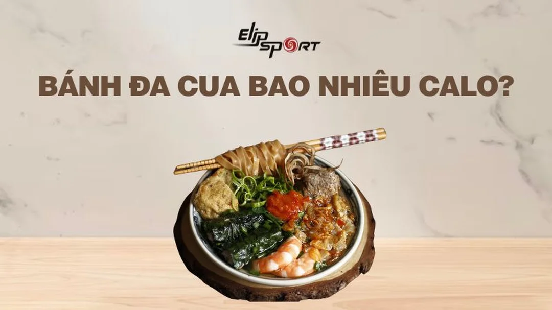 Bánh đa cua bao nhiêu calo và sai lầm khi tính topping bánh đa cua bao nhiêu calo và sai lầm khi tính topping