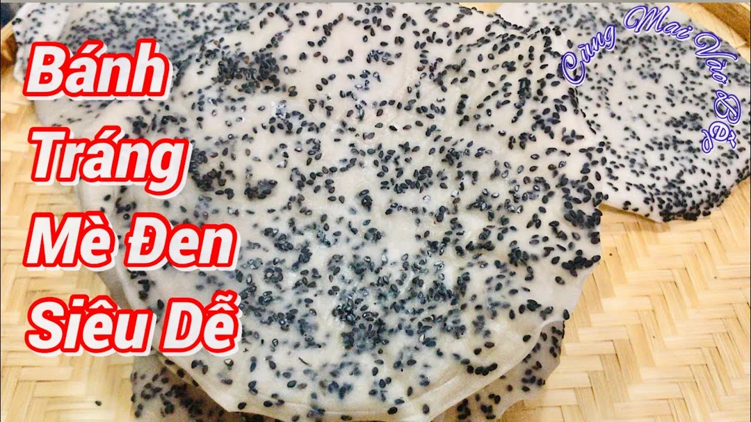 Video hướng dẫn làm bánh tráng mè đen bánh đa tại nhà